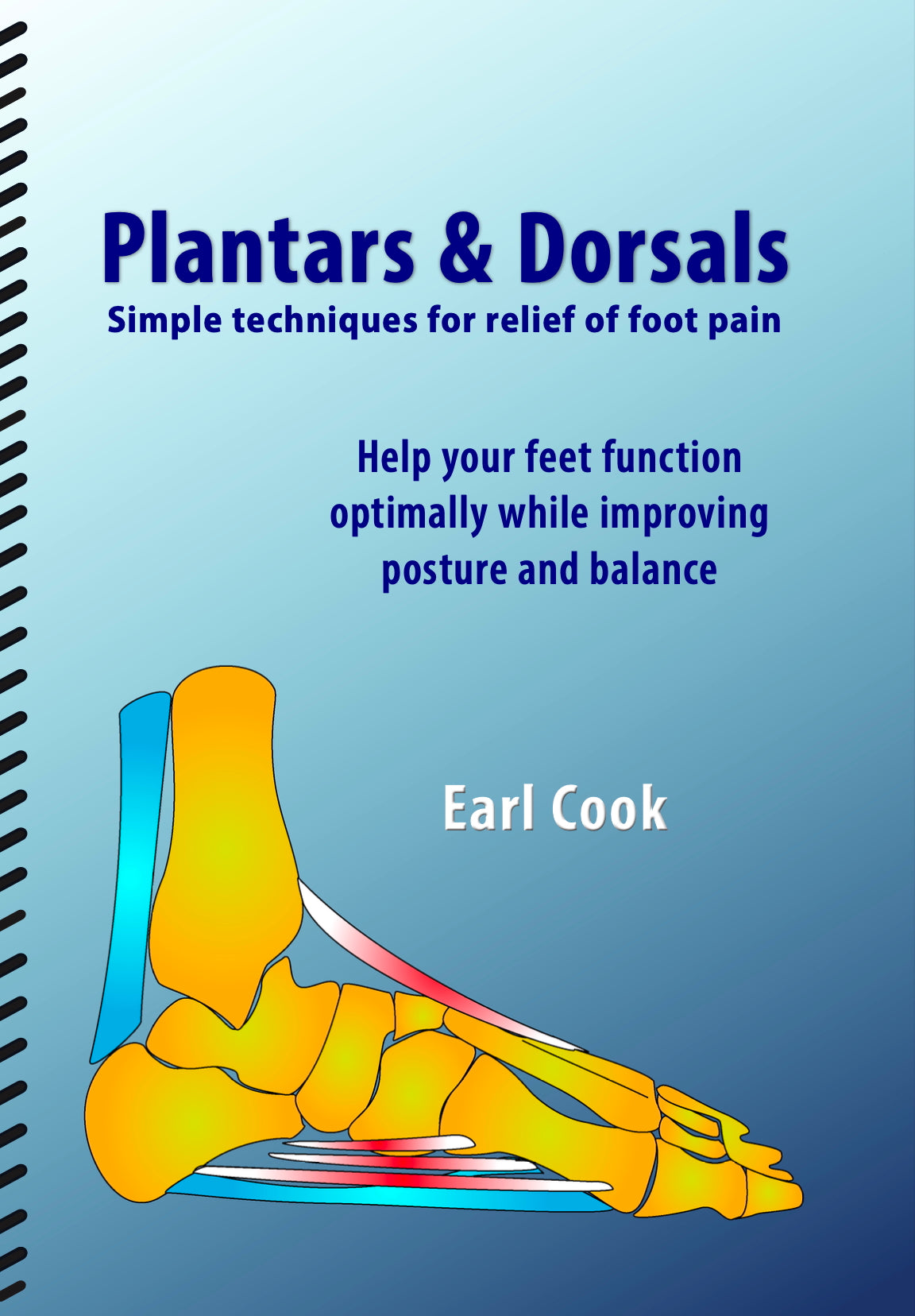 Book cover of 'Plantars & Dorsals' by Earl Cook with a foot illustration on a blue background